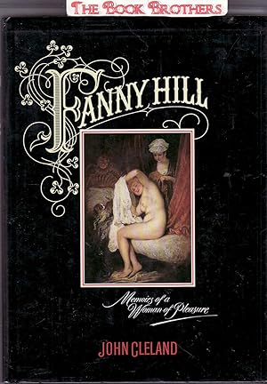 Image du vendeur pour Fanny Hill:Memoirs of a Women of Pleasure mis en vente par THE BOOK BROTHERS
