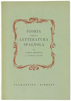 Immagine del venditore per STORIA DELLA LETTERATURA SPAGNOLA DALLE ORIGINI AD OGGI.: venduto da Bergoglio Libri d'Epoca