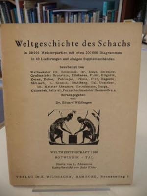 Weltmeisterschaft 1961 BOTWINNIK - TAL . Weltgeschichte des Schachs Sonderband 2