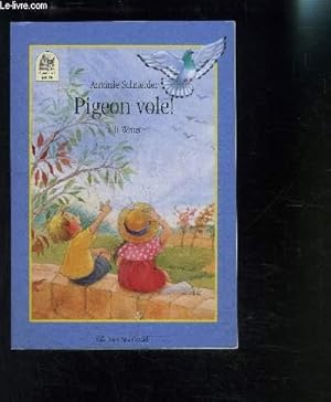 Seller image for PIGEON VOLE! for sale by Le-Livre