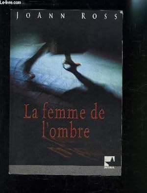 Image du vendeur pour LA FEMME DE L OMBRE mis en vente par Le-Livre