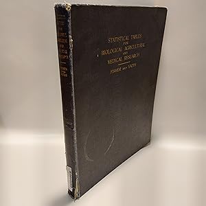 Seller image for STATISTICAL TABLES FOR BIOLOGICAL, AGRICULTURAL AND MEDICAL RESEARCH for sale by Cambridge Rare Books