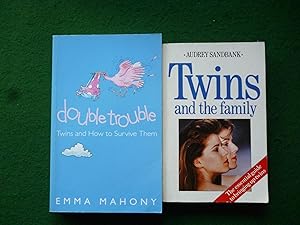 Twins And The Family (The Essential Guide To Bringing Up Twins), Double Trouble (Twins And How To...