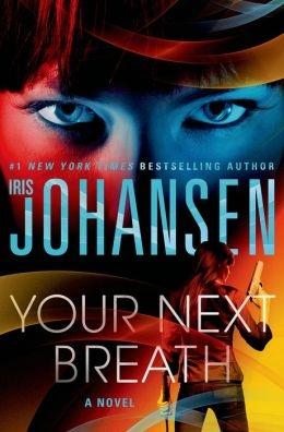 Seller image for Johansen, Iris | Your Next Breath | Signed First Edition Copy for sale by VJ Books