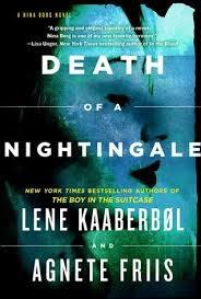 Bild des Verkufers fr Kaaberbol, Lene & Friis, Agnete | Death of a Nightingale | Double-Signed 1st Edition zum Verkauf von VJ Books