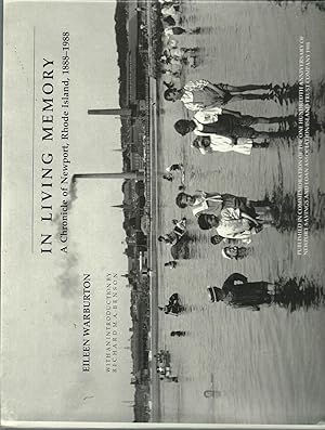 Seller image for In Living Memory: A Chronicle of Newport, Rhode Island, 1888-1988 for sale by Turn-The-Page Books