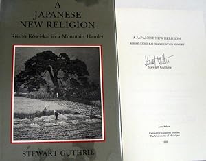 Seller image for A Japanese New Religion: Rissho Kosei-Kai in a Mountain Hamlet (Michigan Monograph Series in Japanese Studies) for sale by Trilby & Co. Books
