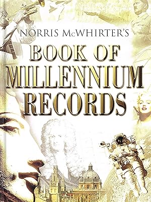 Imagen del vendedor de Norris McWhirter's Book Of Millennium Records : a la venta por Sapphire Books