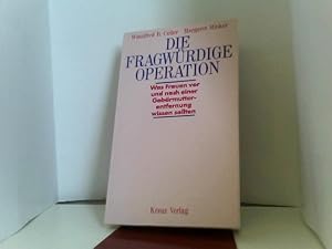 Seller image for Die fragwrdige Operation: for sale by ABC Versand e.K.