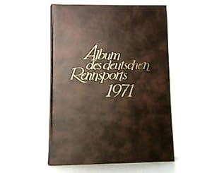 Album des deutschen Rennsports. 1971.