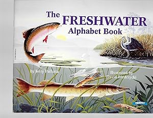 Seller image for The Freshwater Alphabet Book (Jerry Pallotta's Alphabet Books) for sale by TuosistBook