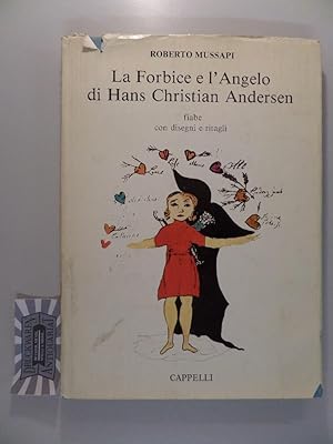 Bild des Verkufers fr La Forbice e l'Angelo di Hans Christian Andersen. zum Verkauf von Druckwaren Antiquariat