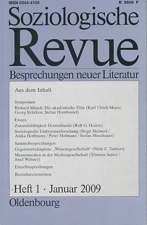 Bild des Verkufers fr Soziologische Revue. Besprechungen neuer Literatur. Jg. 32, Heft 1, 2009. Mit Werner Rammert. zum Verkauf von Fundus-Online GbR Borkert Schwarz Zerfa