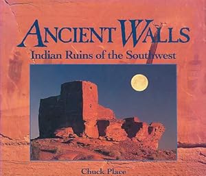 Seller image for Ancient walls. Indian ruins of the Southwest. [Photographs]. for sale by Fundus-Online GbR Borkert Schwarz Zerfa