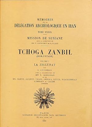 Bild des Verkufers fr Tchoga Zanbil (Dur-Untash). Vol. 1: La ziggurat. Vol. 2: Temenos, temples, palais, tombes. Mmoires De La Dlgation Archologioue En Iran. Mission De Susiane Tomes 39/40. zum Verkauf von Fundus-Online GbR Borkert Schwarz Zerfa