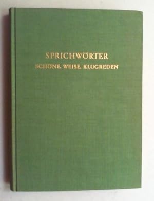 Bild des Verkufers fr Sprichwrter, schne, weise, Klugreden. (Reprographischer Nachdruck der Ausgabe Frankfurt 1548). zum Verkauf von Antiquariat Sander