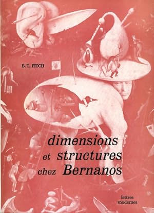 Bild des Verkufers fr Dimensions et structures chez Bernanos: essai de mthode critique zum Verkauf von The Haunted Bookshop, LLC