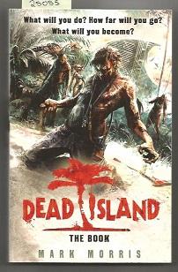 Immagine del venditore per Dead Island : The Book venduto da Books Authors Titles