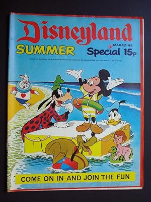 DISNEYLAND MAGAZINE SUMMER SPECIAL COME ON IN AND JOIN THE FUN!