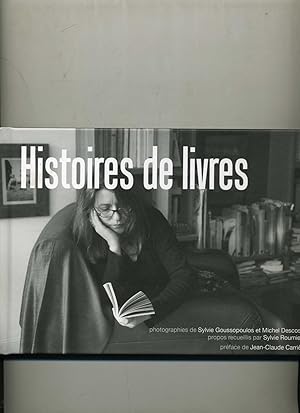 Bild des Verkufers fr HISTOIRES DE LIVRES . Prface de Jean - Claude Carrire zum Verkauf von Librairie CLERC