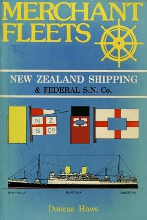 Merchant Fleets, No 7 : New Zealand Shipping and Federal S.N.Co