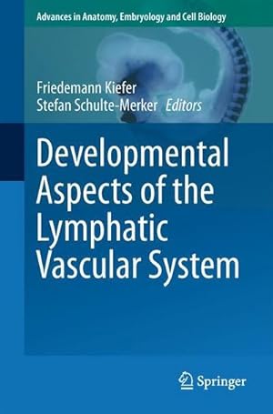 Seller image for Developmental Aspects of the Lymphatic Vascular System for sale by AHA-BUCH GmbH