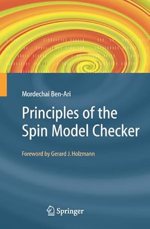 Bild des Verkufers fr Principles of the Spin Model Checker zum Verkauf von AHA-BUCH GmbH