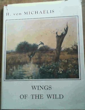 Seller image for Wings of the Wild for sale by Chapter 1