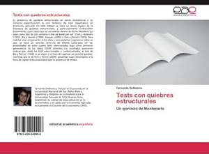 Immagine del venditore per Tests con quiebres estructurales : Un ejercicio de Montecarlo venduto da AHA-BUCH GmbH