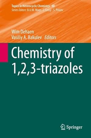 Imagen del vendedor de Chemistry of 1,2,3-triazoles a la venta por AHA-BUCH GmbH