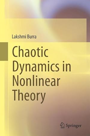 Seller image for Chaotic Dynamics in Nonlinear Theory for sale by AHA-BUCH GmbH