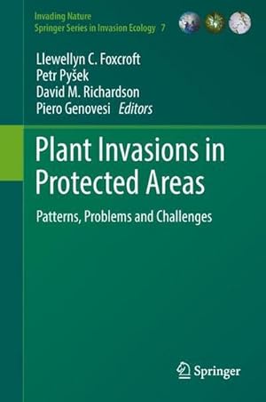 Bild des Verkufers fr Plant Invasions in Protected Areas : Patterns, Problems and Challenges zum Verkauf von AHA-BUCH GmbH