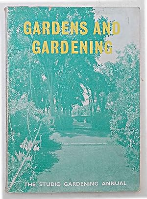 Gardens and gardening. The Studio Gardening Annual 1934.