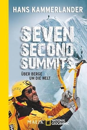 Bild des Verkufers fr Seven Second Summits : ber Berge um die Welt zum Verkauf von AHA-BUCH GmbH