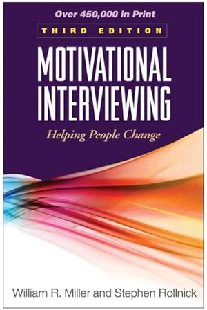 Seller image for Motivational Interviewing, Third Edition : Helping People Change for sale by AHA-BUCH GmbH