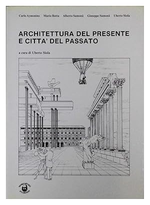 Architettura del presente e città del passato