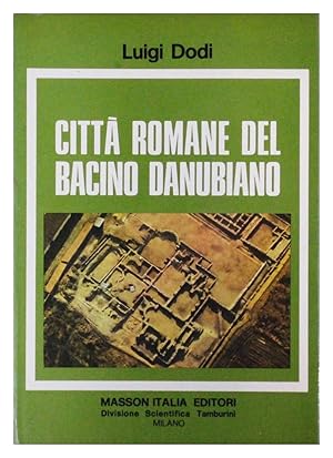 Immagine del venditore per Citt romane del bacino danubiano venduto da FABRISLIBRIS