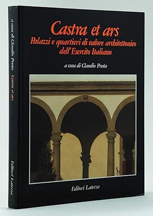 Image du vendeur pour Castra et ars Palazzi e quartieri di valore architettonico dell'Esercito Italiano mis en vente par FABRISLIBRIS