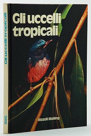 Immagine del venditore per Gli uccelli tropicali venduto da FABRISLIBRIS