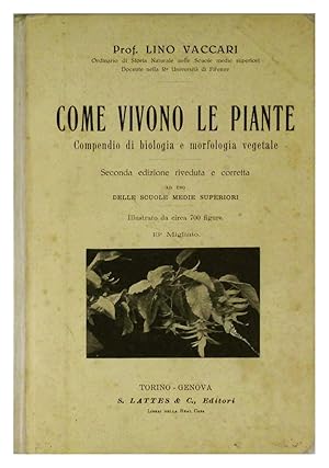 Imagen del vendedor de Come vivono le piante Compendio di biologia e morfologia vegetale a la venta por FABRISLIBRIS