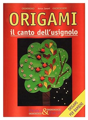 Immagine del venditore per Origami il canto dell'usignolo venduto da FABRISLIBRIS