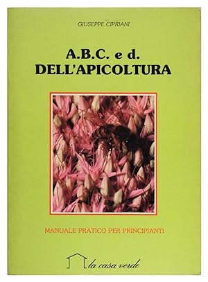 Immagine del venditore per A.B.C. e d. dell'apicoltura Manuale pratico per principianti venduto da FABRISLIBRIS
