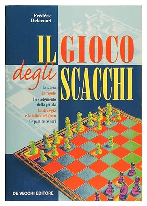 Bild des Verkufers fr Il gioco degli scacchi zum Verkauf von FABRISLIBRIS