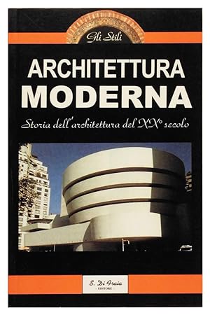 Architettura moderna Storia dell'architettura del XX° secolo