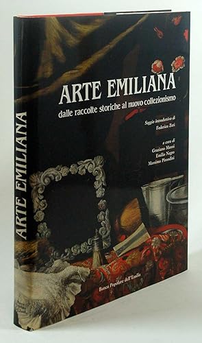 Image du vendeur pour Arte emiliana dalla raccolte storiche al nuovo collezionismo mis en vente par FABRISLIBRIS