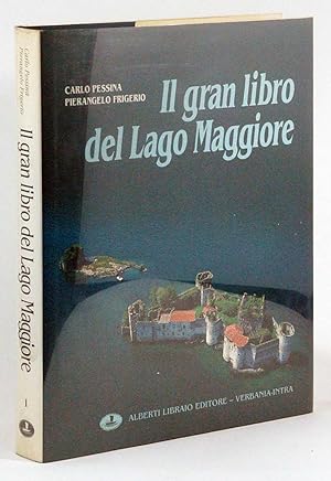 Il gran libro del Lago Maggiore Primo volume