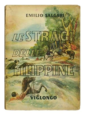 Bild des Verkufers fr Le stragi delle Filippine zum Verkauf von FABRISLIBRIS