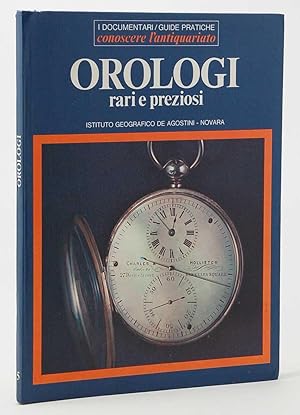 Orologi rari e preziosi