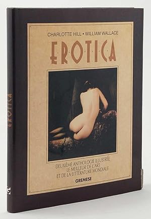 Immagine del venditore per Erotica Deuxime anthologie illustre Le meilleur de l'art et de la littrature mondiale venduto da FABRISLIBRIS