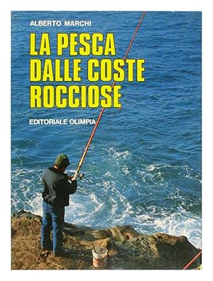 La pesca dalle coste rocciose